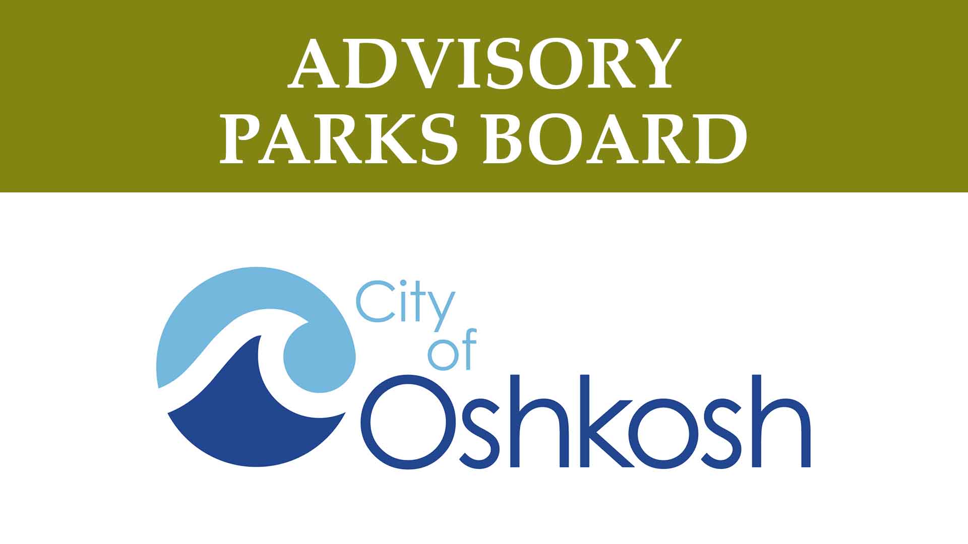 Oshkosh Advisory Park Board 4/8/24