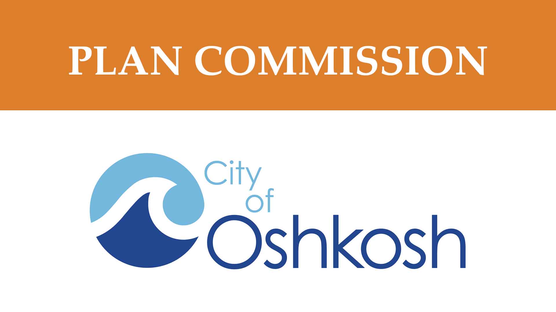 Oshkosh Plan Commission - 4/16/24